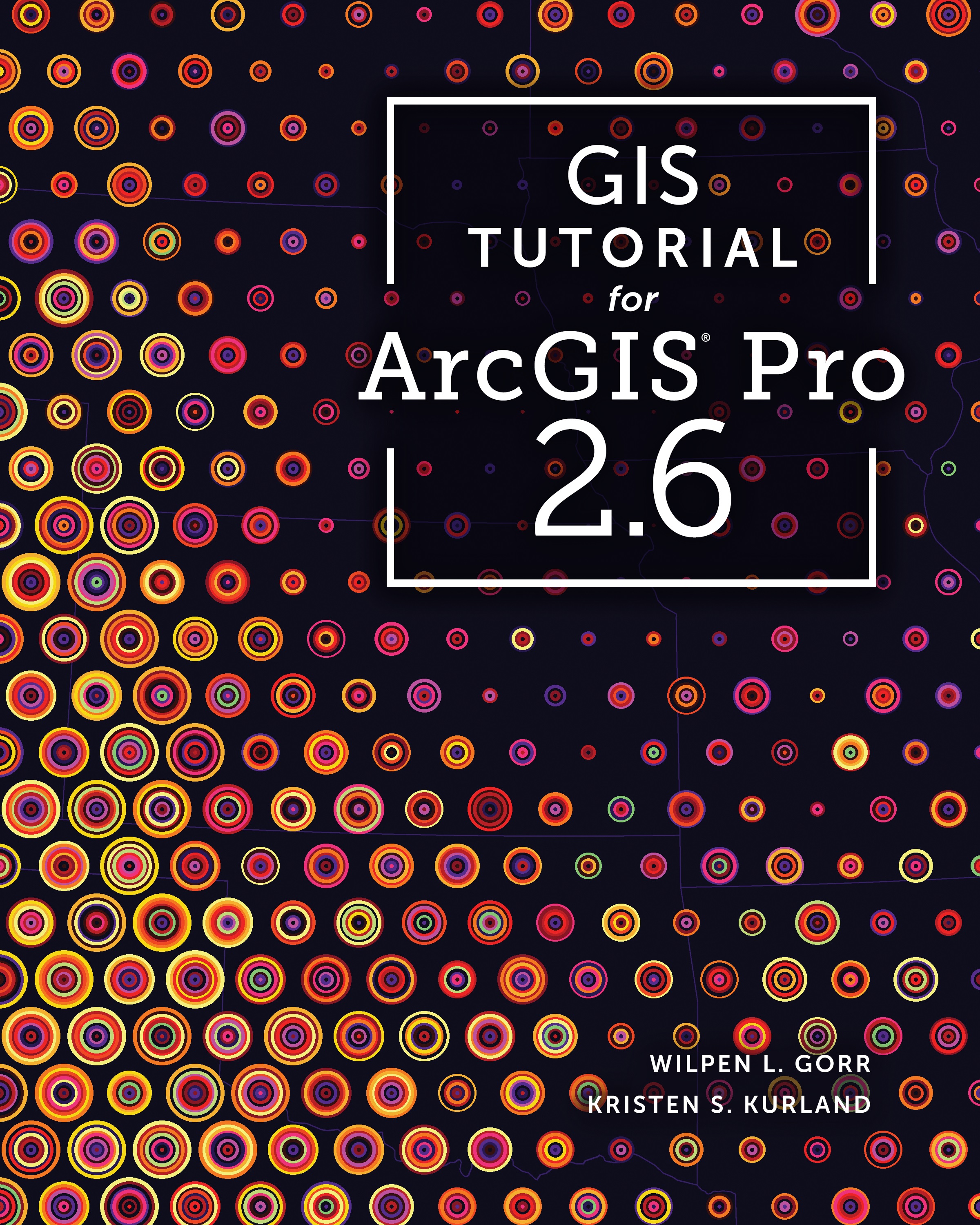 GIS Tutorial for ArcGIS Pro 2.6